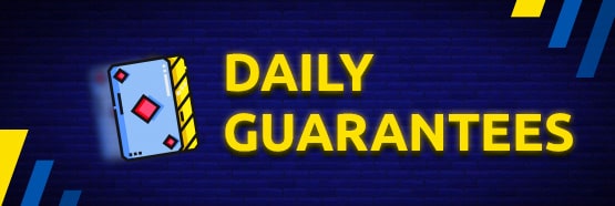 Daily Guarantees